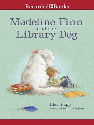 cover image of Madeline Finn and the Library Dog